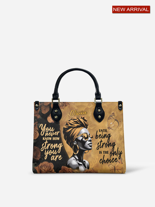 Melaniva Strength Is My Choice Leather Handbag