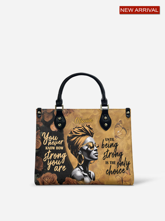 Melaniva Strength Is My Choice Leather Handbag